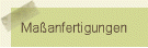 Maanfertigungen